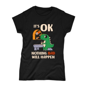 تیشرت و نیم‌تنه طرح اوج خوش خیالی IT IS OK - NOTHING BAD WILL HAPPEN